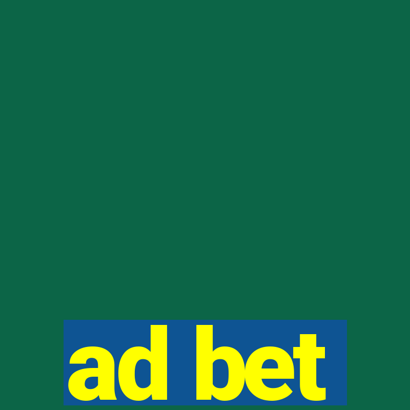 ad bet